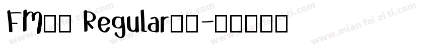FM全码 Regular字体字体转换